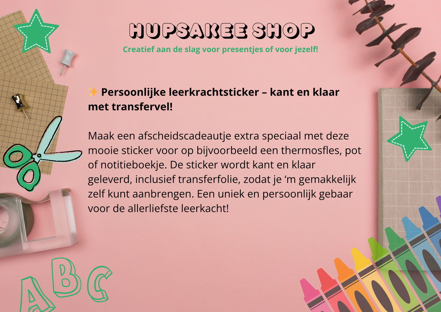 Sticker - voor de liefste leerkracht! (Thanks for making me one smart cookie)