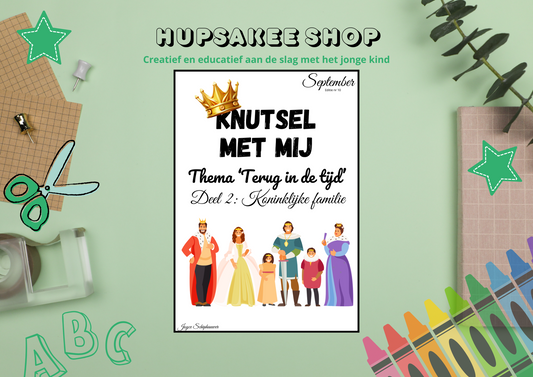 Thema Koninklijke familie (Deel 2 'Terug in de tijd')